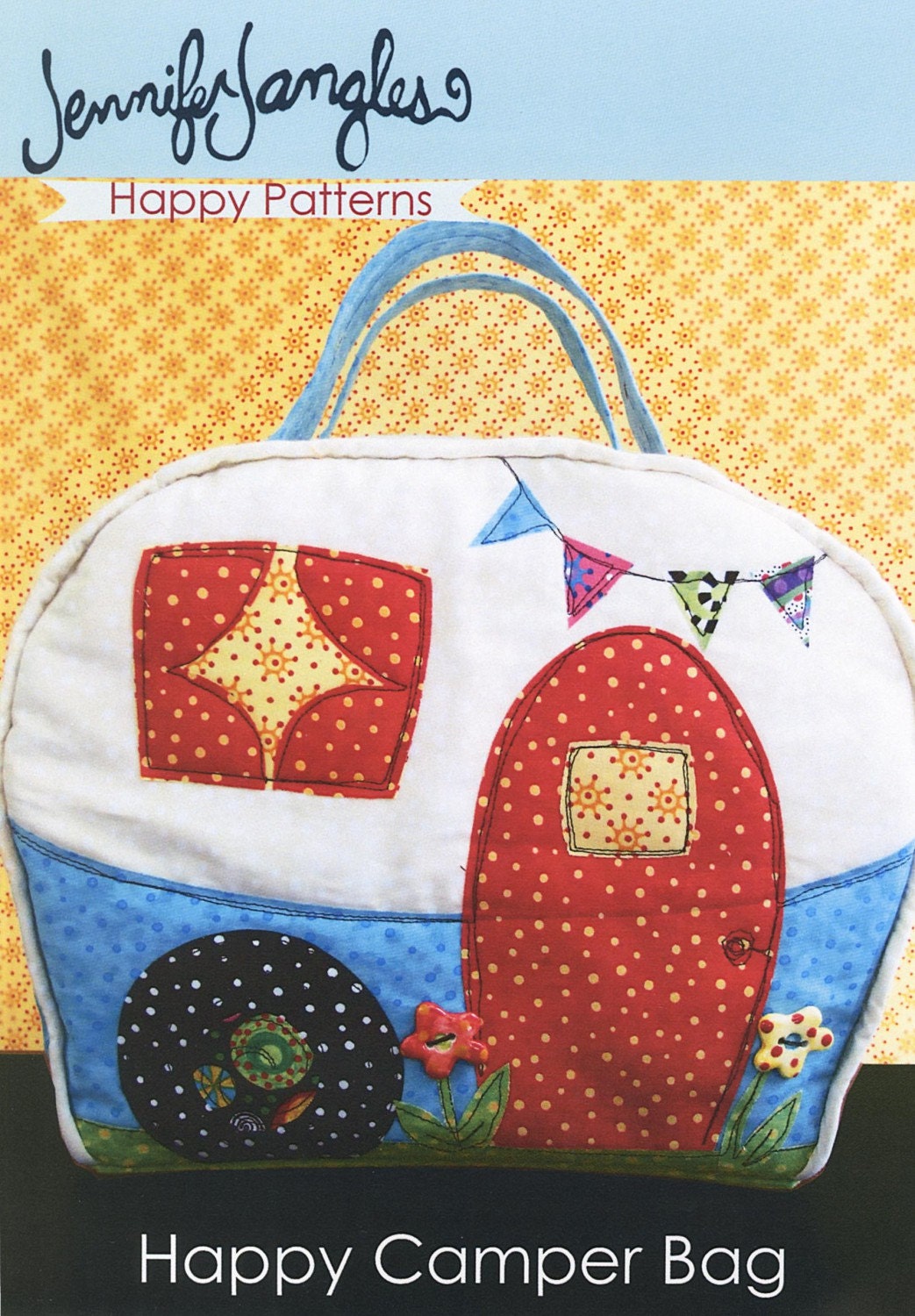 PATTERN Happy CAMPER BAG by Jennifer Jangles Travel Trailers Glamping