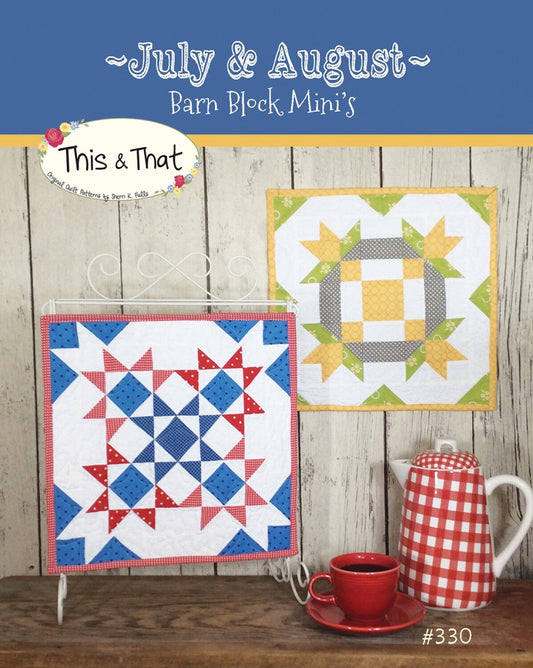 PATTERN BARN BLOCKS July and August Mini Quilt Blocks
