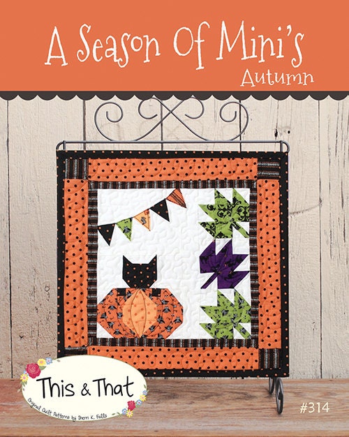 PATTERN AUTUMN FALL Halloween A Season of Minis Mini Quilt