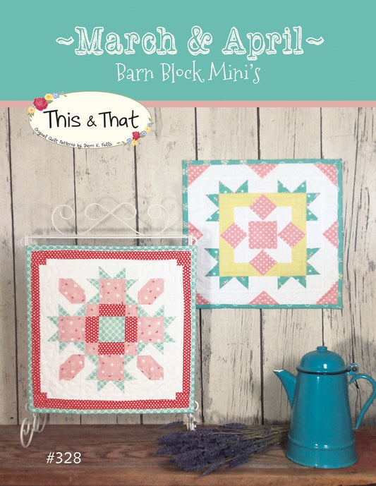 PATTERN BARN BLOCKS March April Mini Quilt Blocks