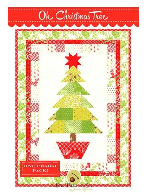 PATTERN Oh CHRISTMAS TREE Wall Quilt or Table Topper Charm Pack Friendly