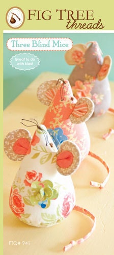 THREE BLIND MICE pattern by Fig Tree Threads  We combine shipping