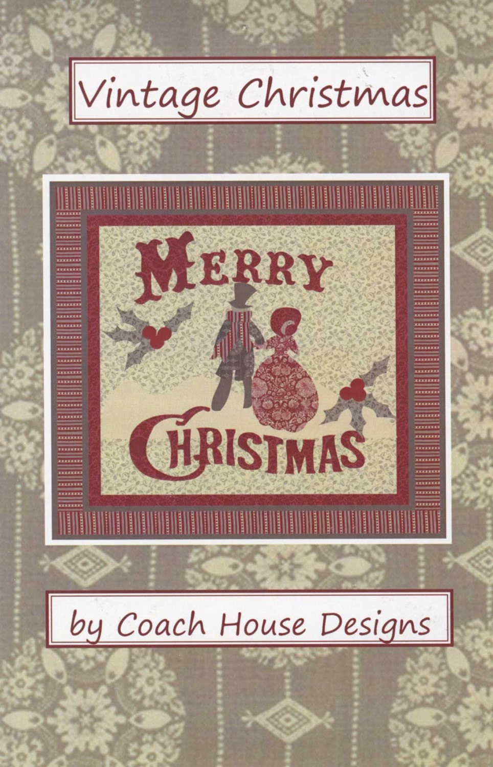 PATTERN VINTAGE CHRISTMAS Quilt Wall Hanging applique 31" square