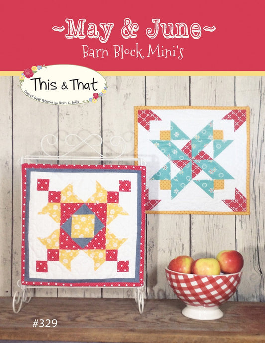 PATTERN BARN BLOCKS May and June Mini Quilt Blocks