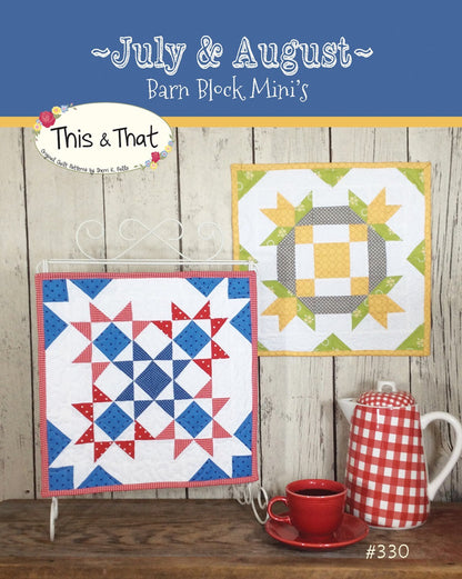 PATTERN BARN BLOCKS July and August Mini Quilt Blocks