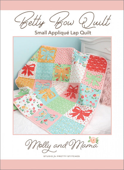 PATTERN BETTY BOW Lap or Mini Quilt